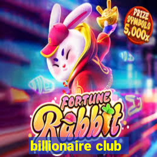 billionaire club