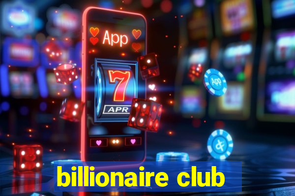 billionaire club