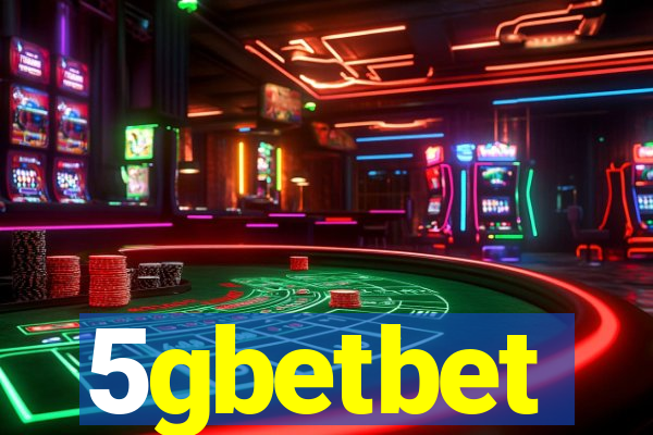 5gbetbet