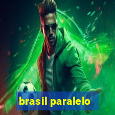 brasil paralelo