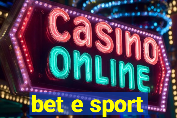 bet e sport