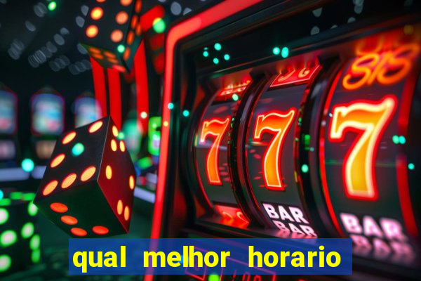 qual melhor horario para jogar fortune dragon