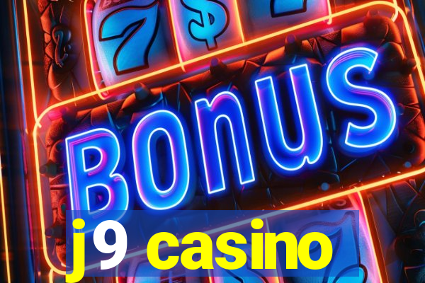 j9 casino