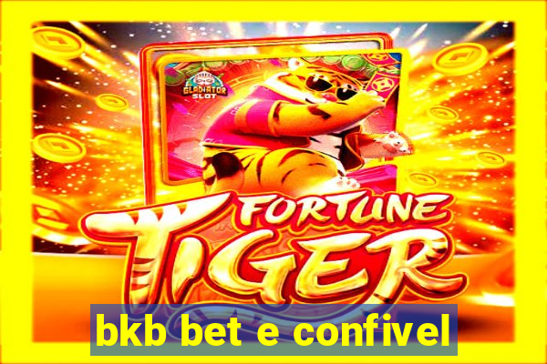 bkb bet e confivel