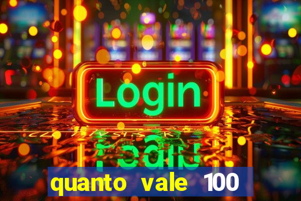 quanto vale 100 pesos em real