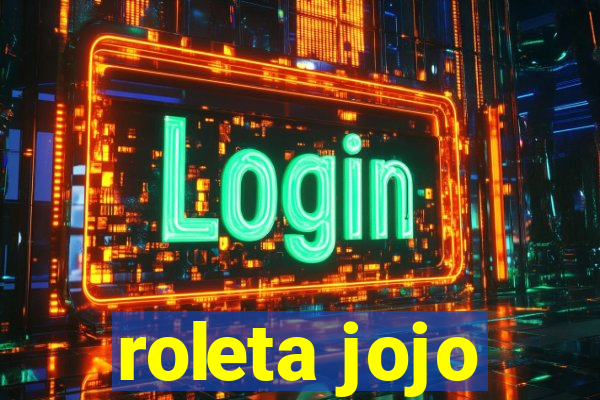 roleta jojo