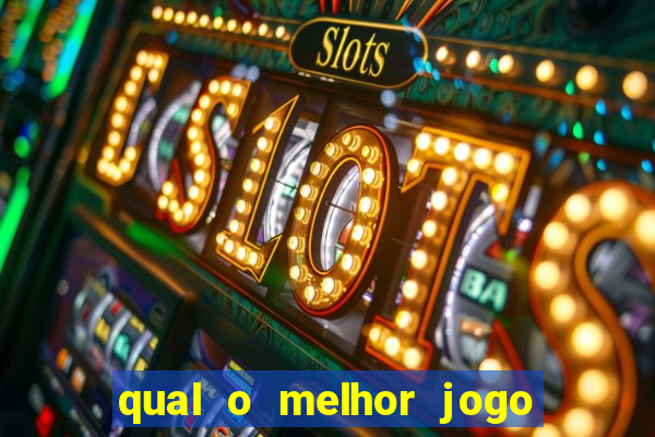 qual o melhor jogo que ganha dinheiro de verdade