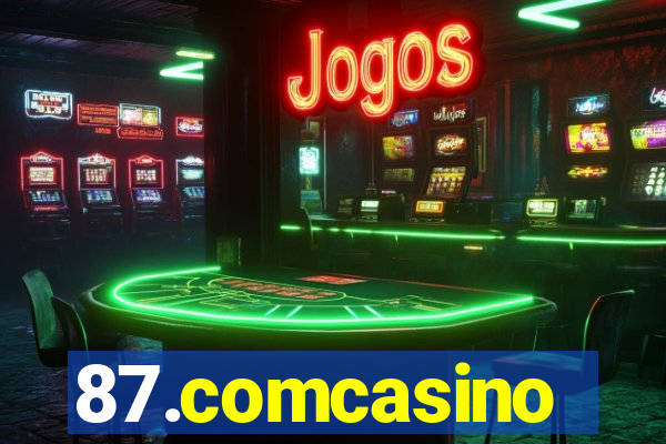 87.comcasino