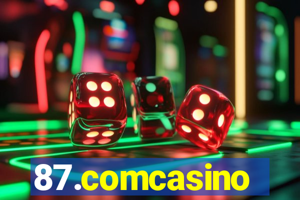 87.comcasino