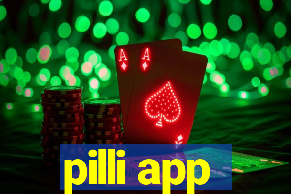 pilli app