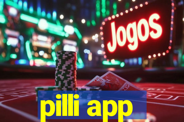 pilli app