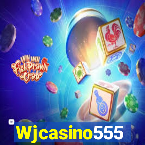 Wjcasino555