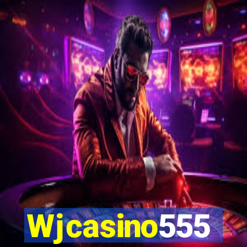 Wjcasino555