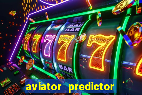 aviator predictor premium apk download