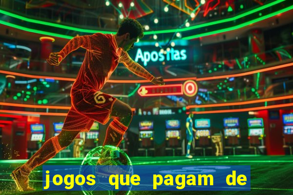 jogos que pagam de verdade sem depositar nada