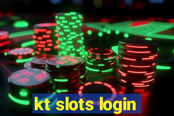 kt slots login