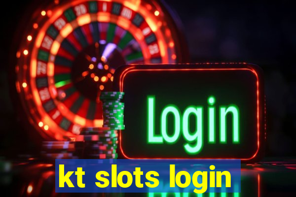 kt slots login