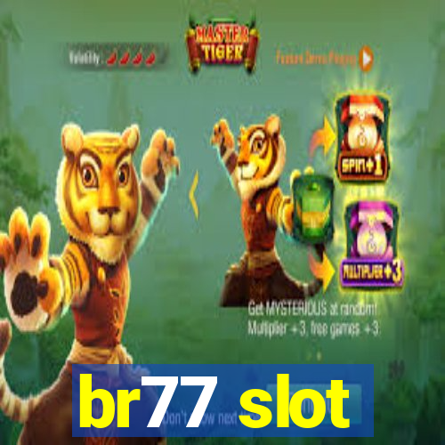 br77 slot