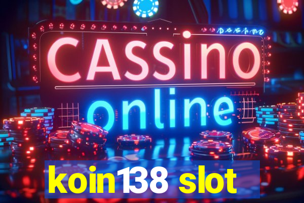 koin138 slot