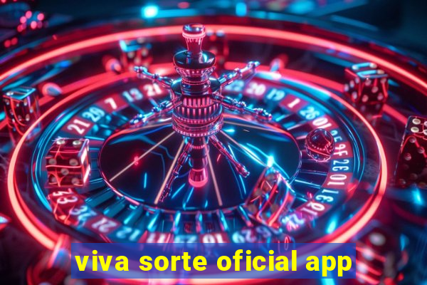 viva sorte oficial app