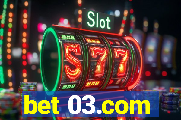 bet 03.com