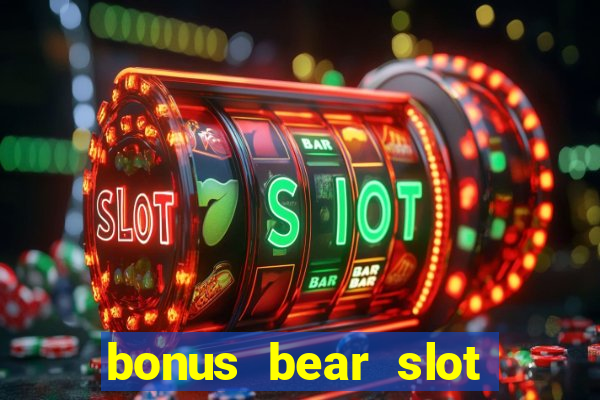 bonus bear slot free download