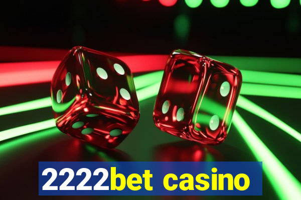 2222bet casino