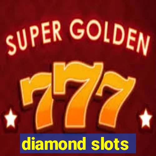 diamond slots