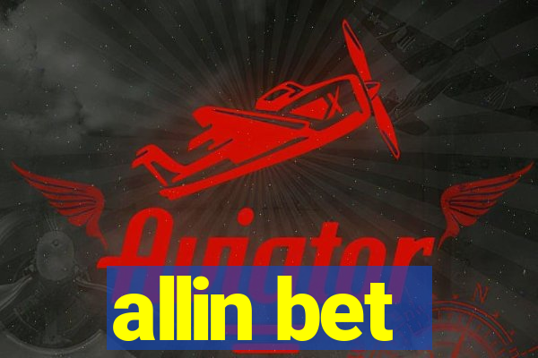 allin bet