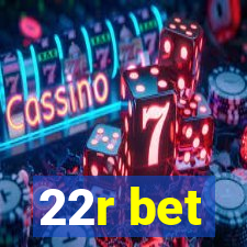 22r bet