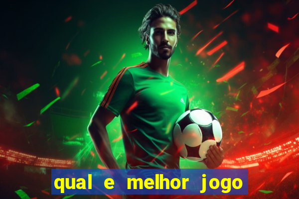 qual e melhor jogo para ganhar dinheiro