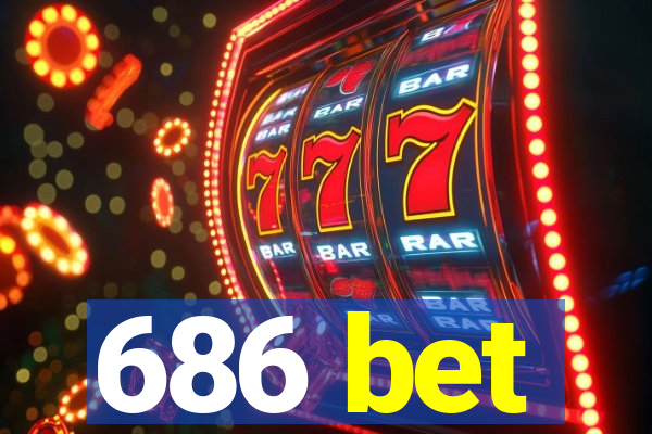 686 bet