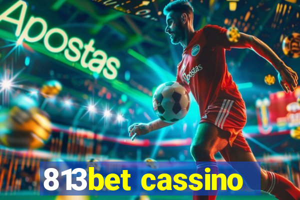 813bet cassino