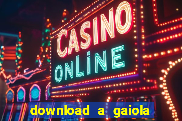 download a gaiola das loucas (1996 dublado)