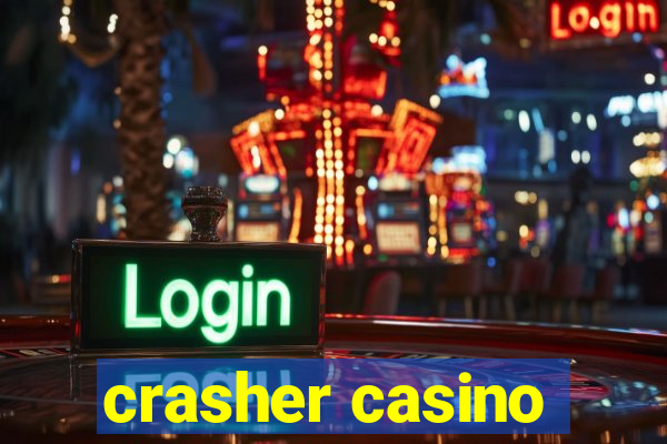 crasher casino