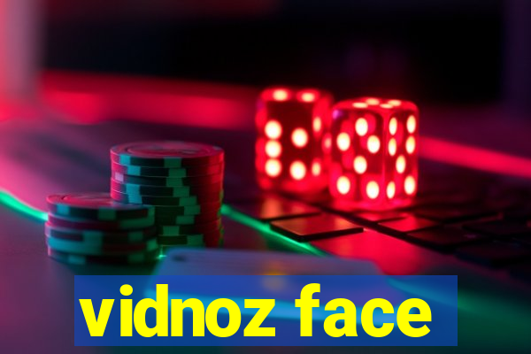 vidnoz face