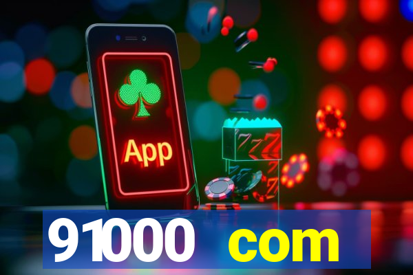 91000 com plataforma de jogos