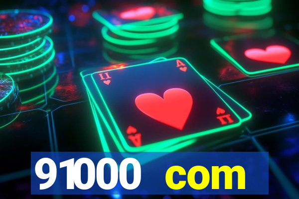 91000 com plataforma de jogos