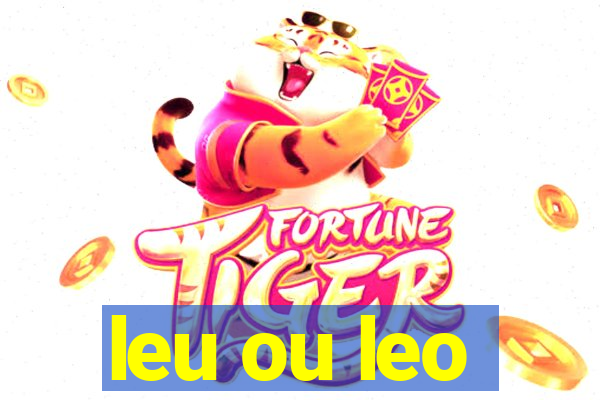 leu ou leo