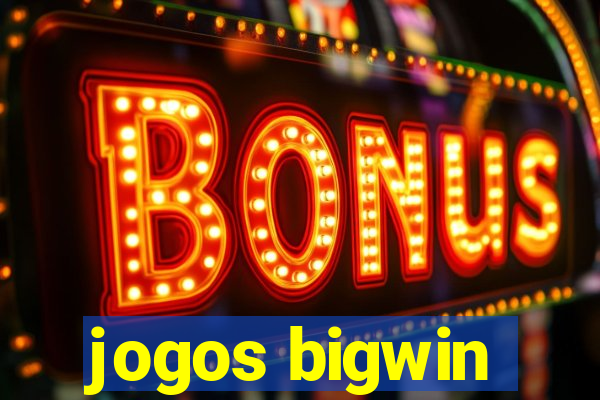 jogos bigwin