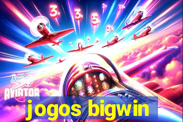 jogos bigwin