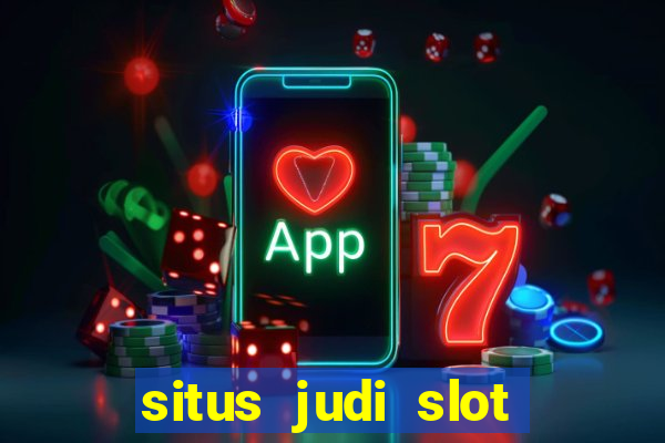 situs judi slot online resmi