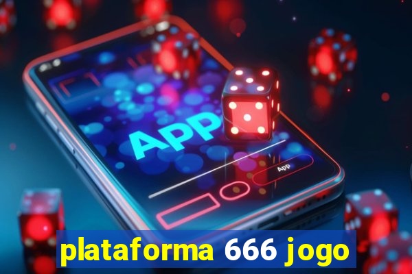 plataforma 666 jogo