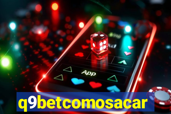 q9betcomosacar