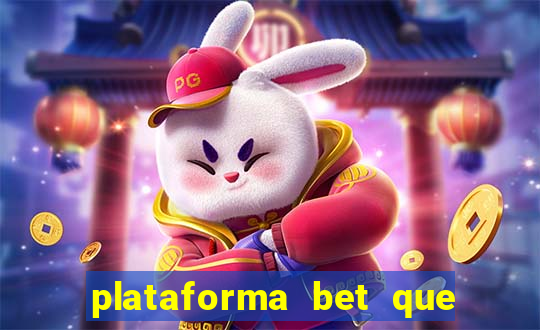 plataforma bet que paga ao se cadastrar