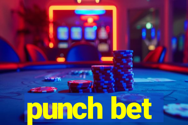 punch bet