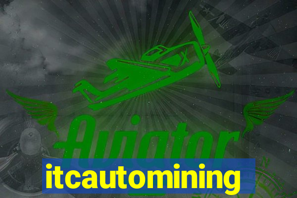 itcautomining