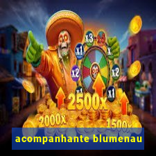 acompanhante blumenau