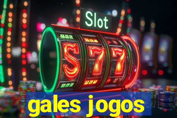 gales jogos