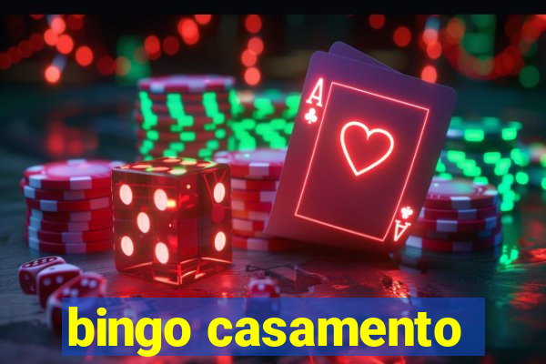 bingo casamento